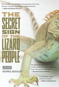 The Secret Sign of the Lizard People - Hardcover