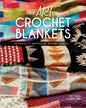 The Art of Crochet Blankets: 18 Projects Inspired by Modern Makers - Paperback