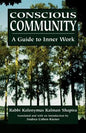 Conscious Community: A Guide to Inner Work - Paperback