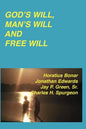 God's Will, Man's Will and Free Will - Paperback