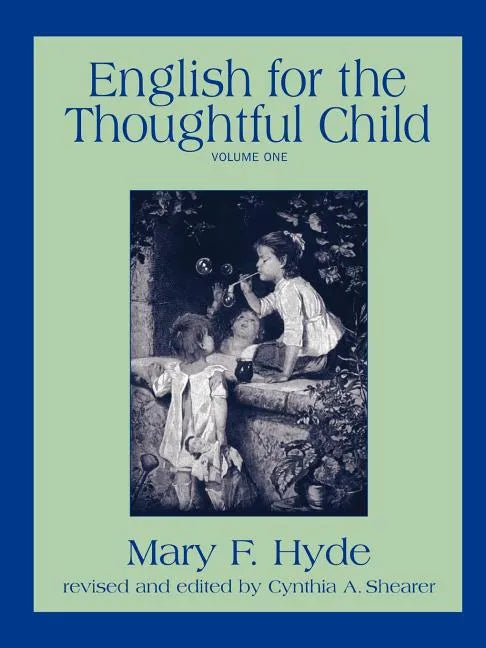 English for the Thoughtful Child - Volume One - Paperback