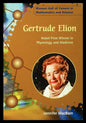 Gertrude Elion: Nobel Prize Winner in Physiology and Medicine - Paperback