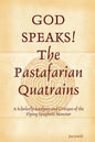 GOD SPEAKS The Pastafarian Quatrains - Paperback