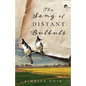 The Song of Distant Bulbuls - Paperback