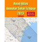 Road Atlas for the Annular Solar Eclipse of 2023 - Color Edition - Paperback