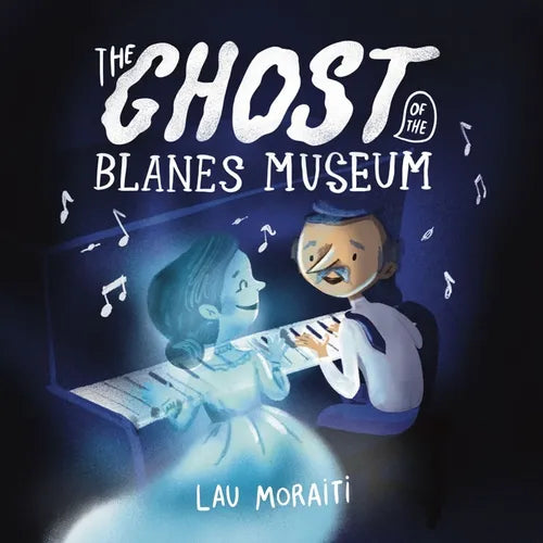 The Ghost of the Blanes Museum - Hardcover