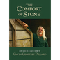 The Comfort of Stone - Hardcover