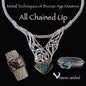Metal Techniques of Bronze Age Masters: All Chained Up - Paperback