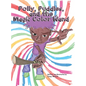 Polly, Puddles, and The Magic Color Wand - Hardcover