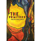 The Primitives - Hardcover