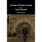 Crimes of Atoka County Book Two - Time Served - Paperback