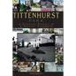 Tittenhurst Park: A Pictorial History - Paperback