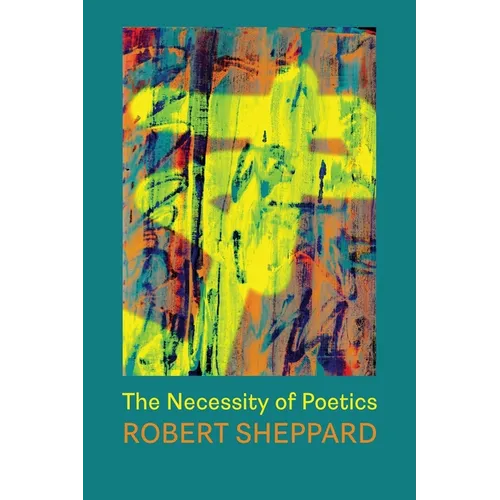 The Necessity of Poetics - Paperback