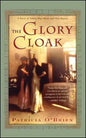 The Glory Cloak: A Novel of Louisa May Alcott and Clara Barton - Paperback