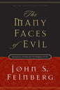 The Many Faces of Evil: Theological Systems and the Problems of Evil - Paperback