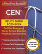 CEN Study Guide 2023-2024: Certified Emergency Nurse Review Book and 750+ Practice Exam Questions [Updated for the New Outline] - Paperback