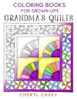 Grandma's Quilts: Coloring Books for Grown-Ups, Adults - Paperback