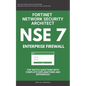 Nse 7: Fortinet: Fortigate Firewall: Fortinet Network Security Architect: Enterprise Firewall - Paperback