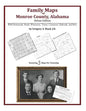 Family Maps of Monroe County, Alabama, Deluxe Edition - Paperback