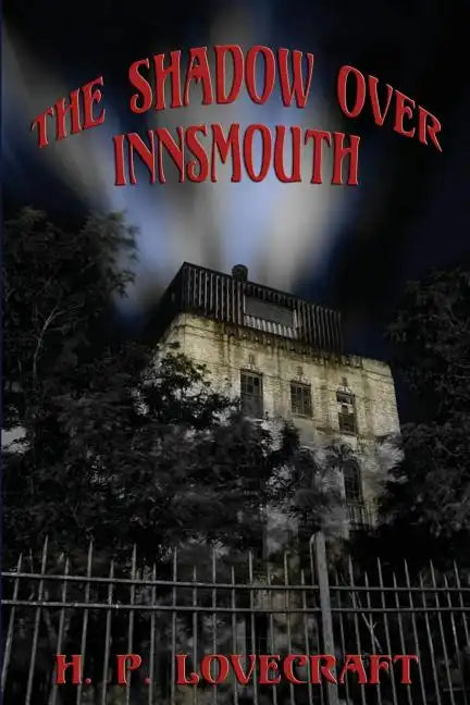 The Shadow over Innsmouth - Paperback