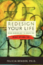 Redesign Your Life: Using Numerology to Create the Wildly Optimal You - Paperback