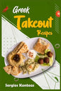 Greek Takeout Recipes: Prepare Homemade Versions of Your Favorite Greek Dishes (2022 Cookbook for Beginners) - Paperback