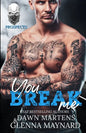 You Break Me - Paperback