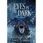 Eyes In The Dark - Paperback