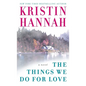 The Things We Do for Love - Mass Market Paperbound