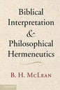 Biblical Interpretation and Philosophical Hermeneutics - Paperback