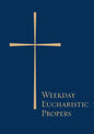 Weekday Eucharistic Propers - Paperback