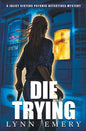 Die Trying - Paperback