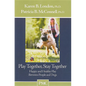 Play Together, Stay Together: Happy and Healthy Play Between People and Dogs - Paperback