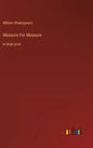 Measure For Measure: in large print - Hardcover