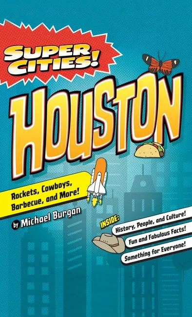 Super Cities!: Houston - Hardcover