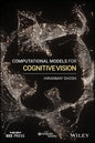 Computational Models for Cognitive Vision - Paperback