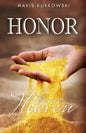 Honor the Currency of Heaven - Paperback