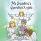 My Grandma's Guardian Angels - Paperback