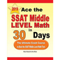 Ace the SSAT Middle Level Math in 30 Days: The Ultimate Crash Course to Beat the SSAT Middle Level Math Test - Paperback