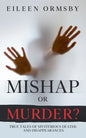 Mishap or Murder? - Paperback