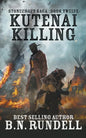 Kutenai Killing - Paperback