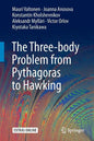 The Three-Body Problem from Pythagoras to Hawking - Paperback