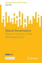 Glocal Governance: How to Govern in the Anthropocene? - Paperback
