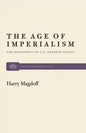 The Age of Imperialism: The Economics of U.S. Foreign Policy - Paperback