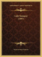 Lake Sunapee (1897) - Hardcover