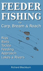 Feeder Fishing for Carp Bream and Roach - Hardcover