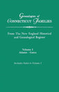 Genealogies of Connecticut Families, from the New England Historical and Genealogical Register. in Three Volumes. Volume I: Adams-Gates. Indexed - Paperback
