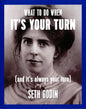 What to Do When It's Your Turn (and It's Always Your Turn) - Paperback