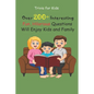 Trivia for Kids: Over 200+ Interesting, Fun, Hilarious Questions Will Enjoy Kids and Family - Paperback