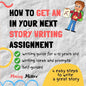 How To Get an A+ In Your Next Story Writing Assignment: A self guide for Grade 3, Grade 4 and Grade 5 - Paperback